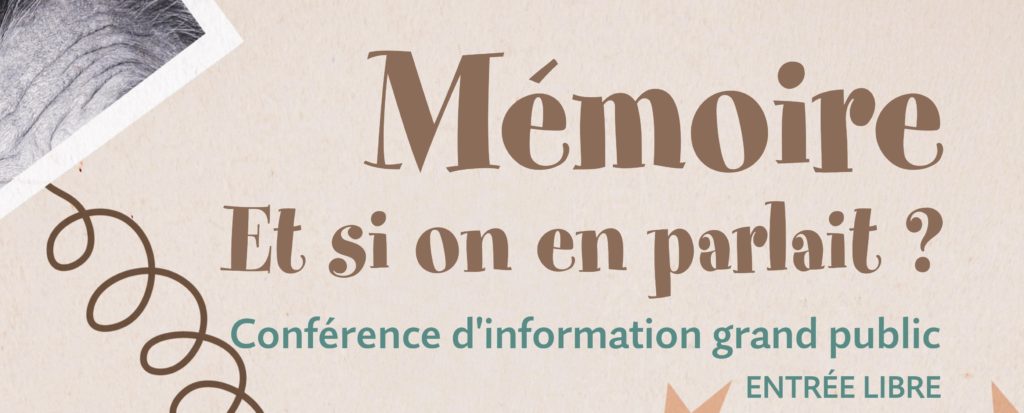 Conférence « Mémoire : Et si on en parlait ? »